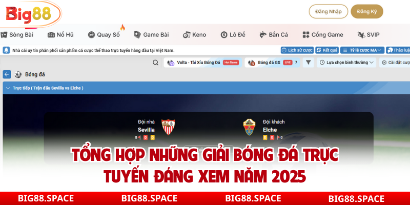 Tổng hợp những giải bóng đá tại big88